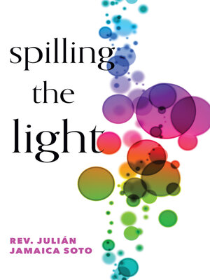 cover image of Spilling the Light